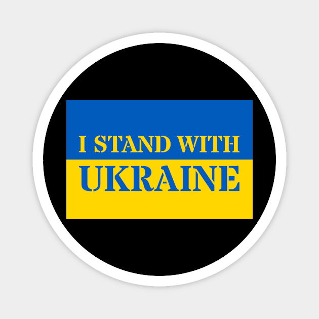 I Stand With Ukraine Magnet by BK55